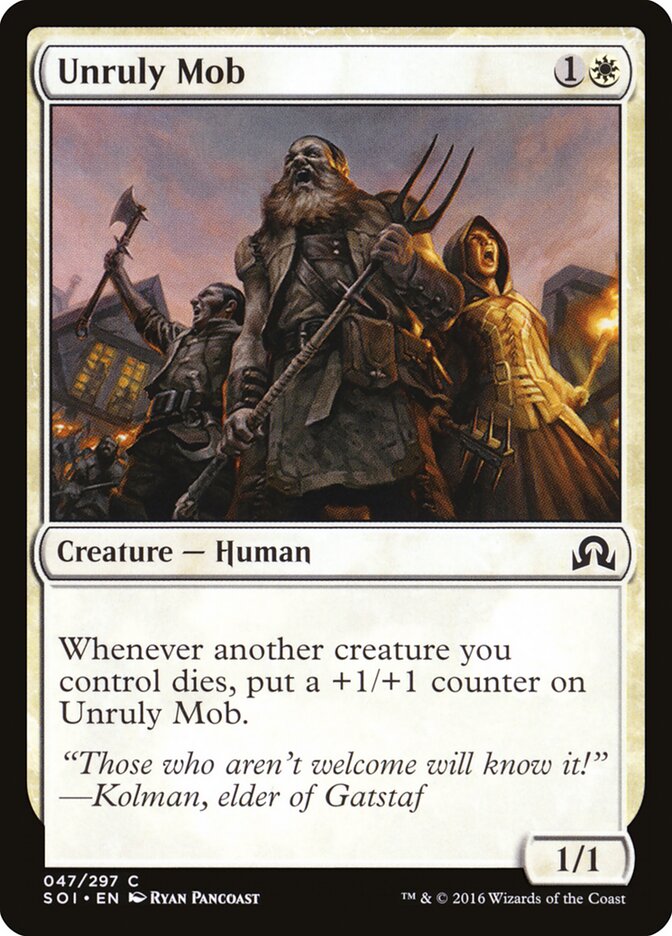 Unruly Mob · Shadows over Innistrad (SOI) #47