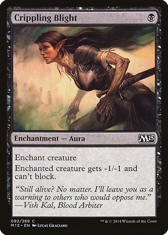 Crippling Blight · Magic 2015 (M15) #92