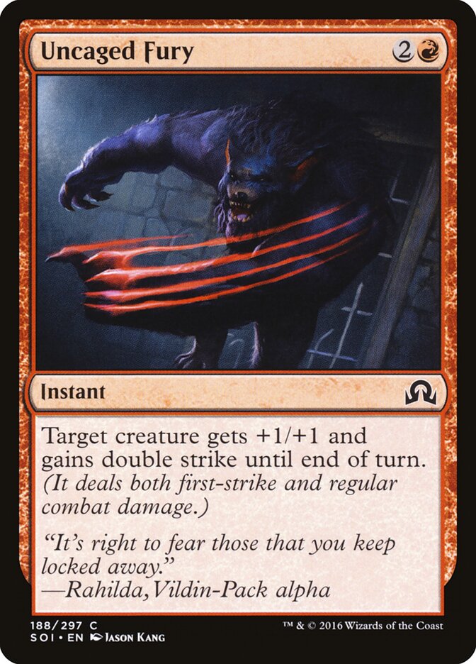 Uncaged Fury · Shadows over Innistrad (SOI) #188