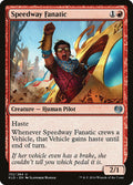 Speedway Fanatic · Kaladesh (KLD) #132