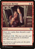 Desperate Ravings · Commander 2015 (C15) #149