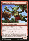 Impulsive Pilferer · Commander Legends (CMR) #185