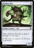 Perilous Myr · Commander Legends (CMR) #330
