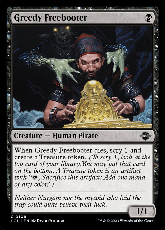 Greedy Freebooter · The Lost Caverns of Ixalan (LCI) #109
