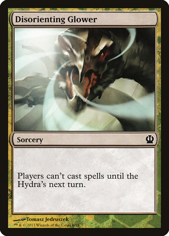 Disorienting Glower · Face the Hydra (TFTH) #6