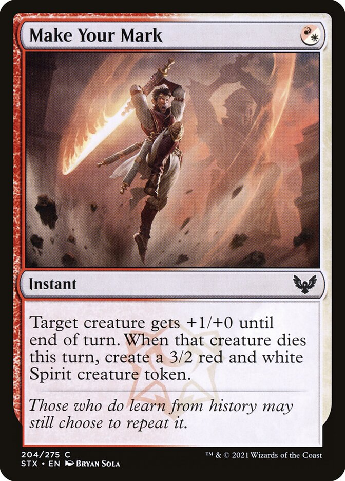 Make Your Mark · Strixhaven: School of Mages (STX) #204