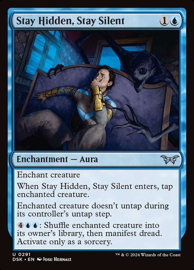 Stay Hidden, Stay Silent · Duskmourn: House of Horror (DSK) #291