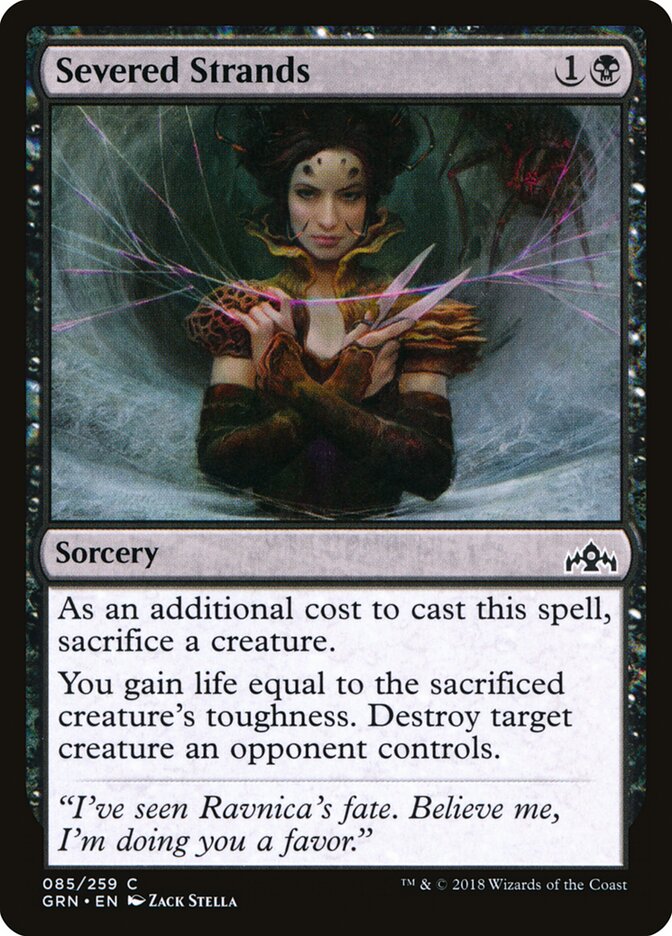 Severed Strands · Guilds of Ravnica (GRN) #85