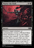 Shatter the Oath · Wilds of Eldraine (WOE) #106