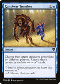 Run Away Together · Commander Legends (CMR) #87