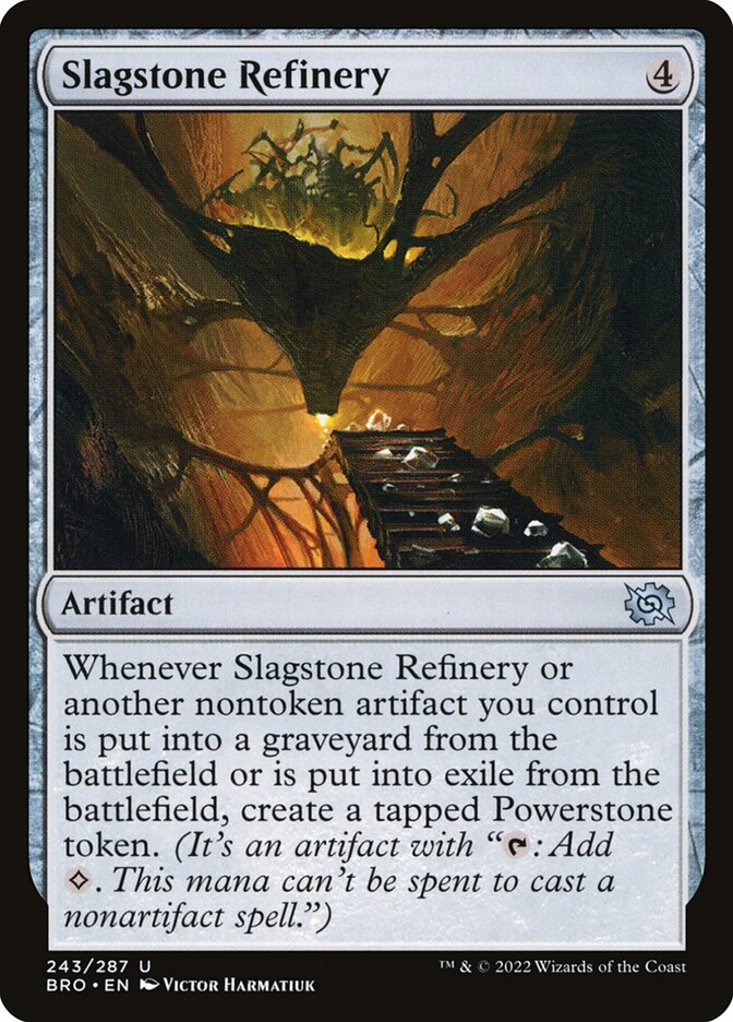 Slagstone Refinery · The Brothers' War (BRO) #243