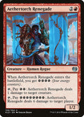 Aethertorch Renegade · Kaladesh (KLD) #106
