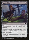Tragic Slip · Commander 2014 (C14) #167
