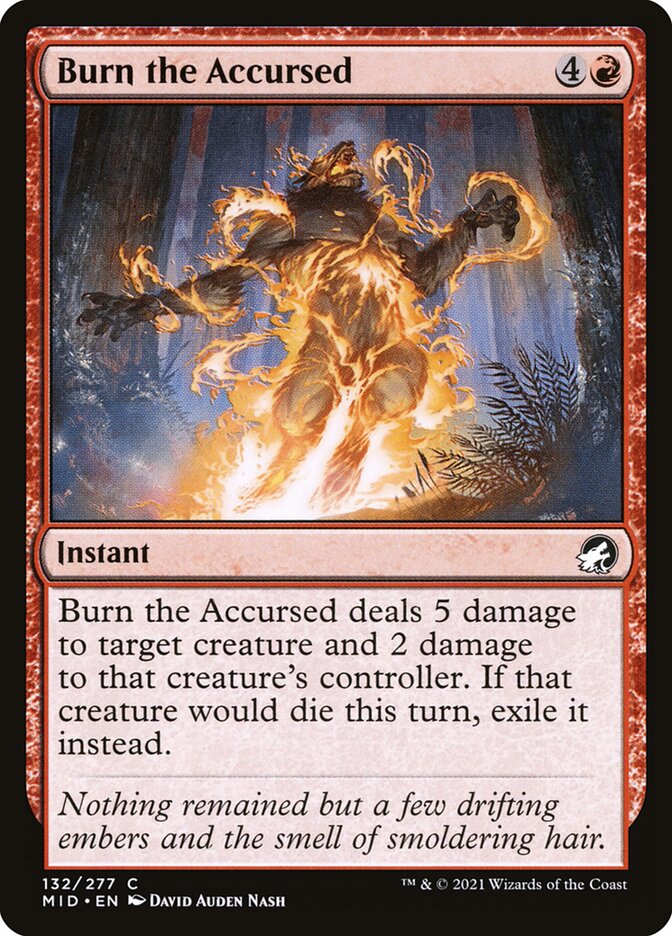 Burn the Accursed · Innistrad: Midnight Hunt (MID) #132